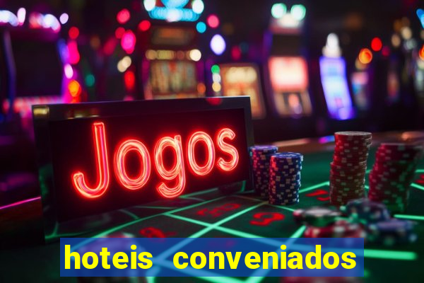 hoteis conveniados bancorbras bahia